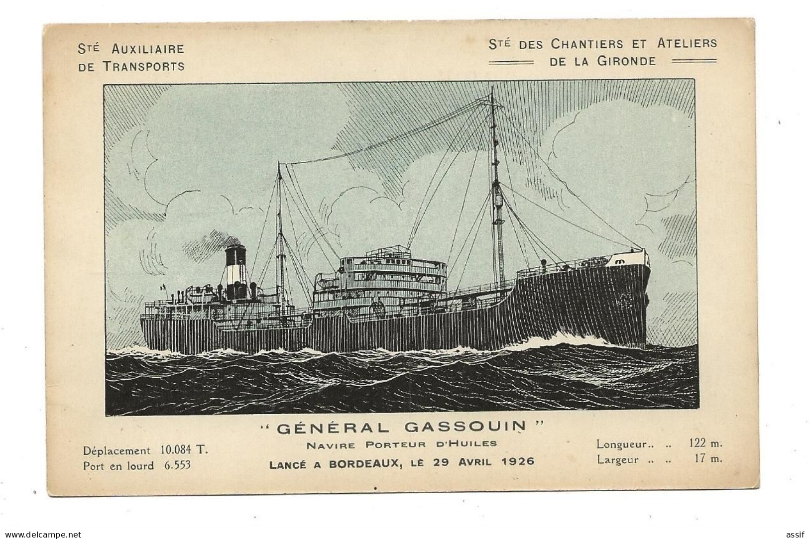 " Général Gassouin " Navire Porteur D'Huiles Lancé à Bordeaux 1926 Chantiers Et Ateliers De La Gironde - Cargos