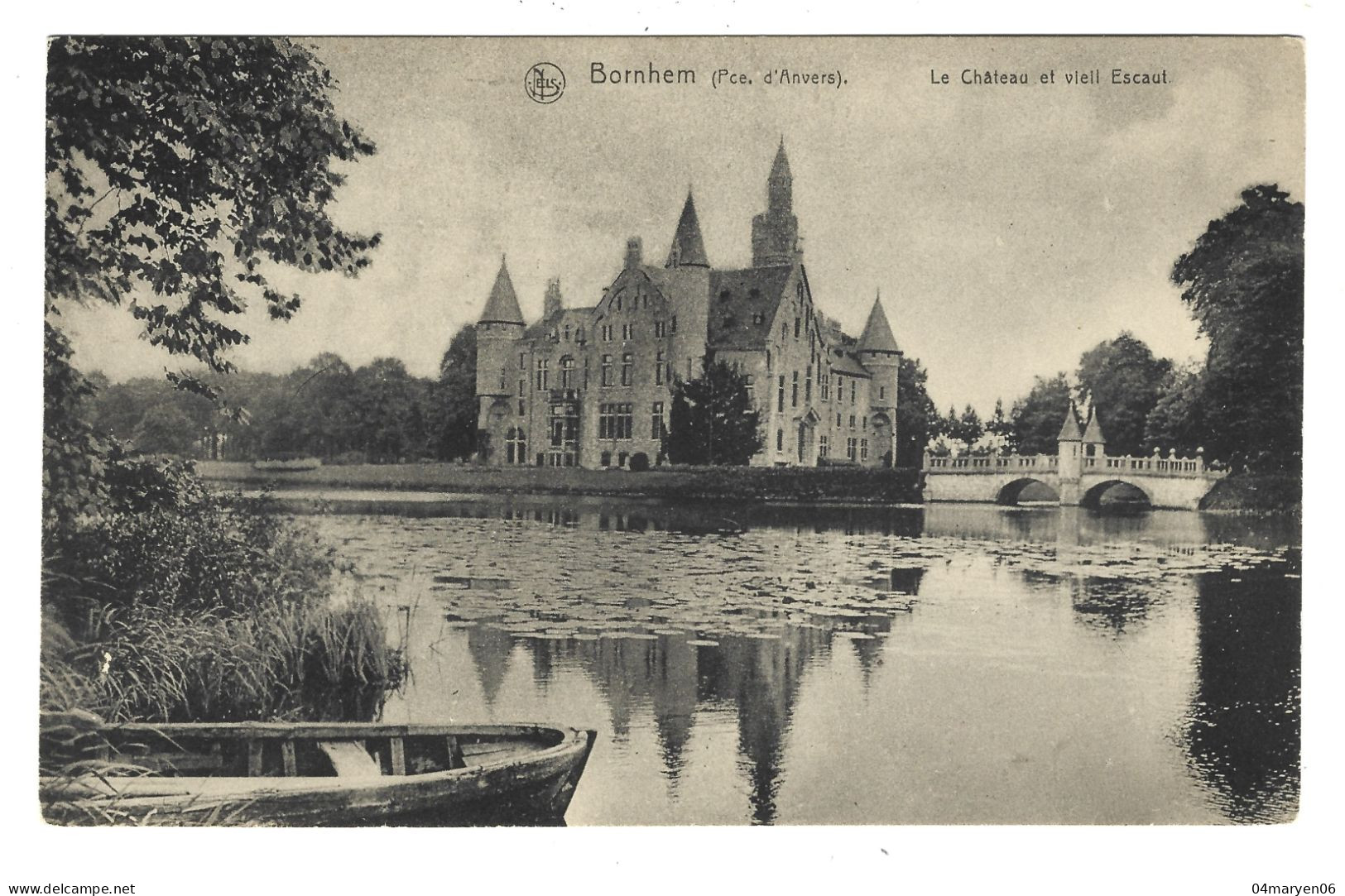 ***  BORNHEM  ***  -  Le Château Et Vieil Escaut   -   Zie / Voir / See Scan's - Bornem