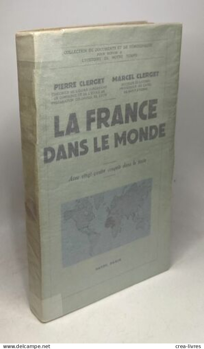 La France Dans Le Monde - Non Classés