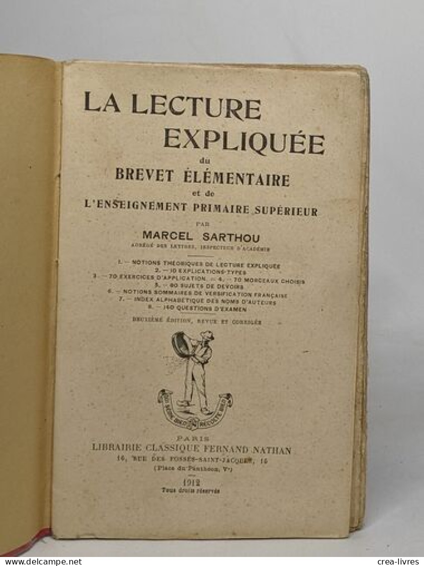 La Lecture Expliquée Du Brevet élémentaire Et Des écoles Primaires Supérieures - Non Classés