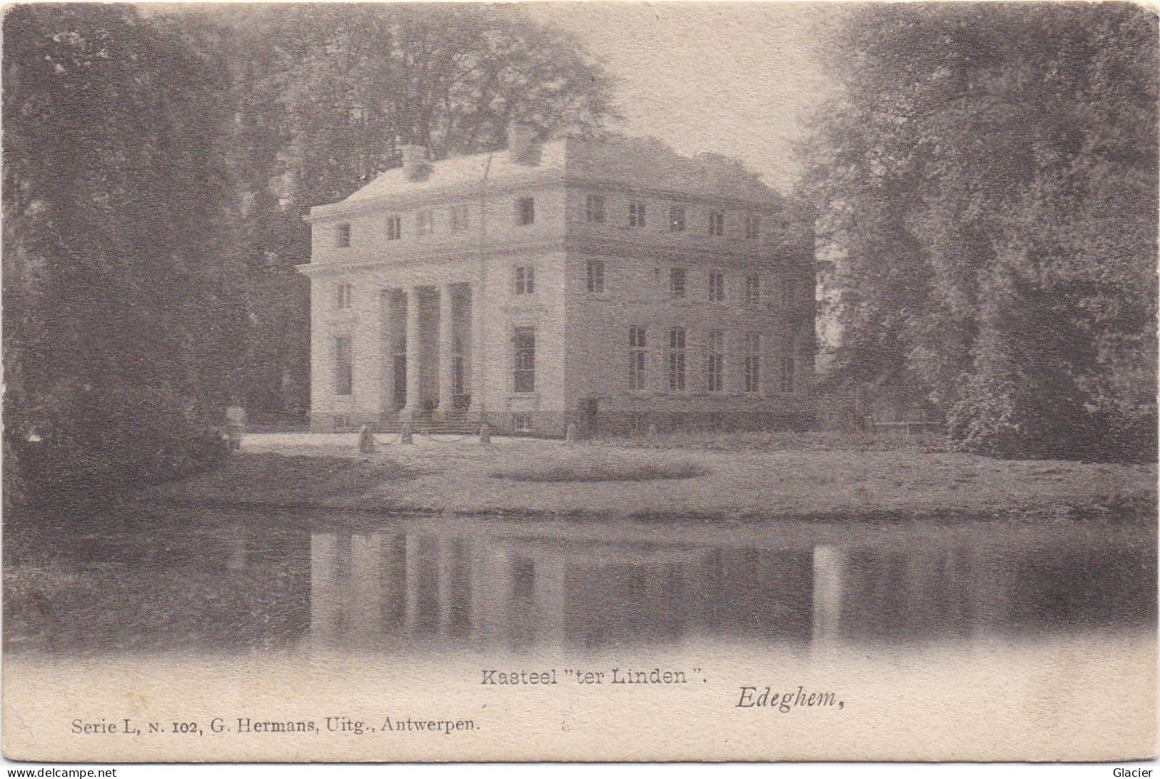 Edeghem - Kasteel Ter Linden - N. 102 G. Hermans Antwerpen - Edegem