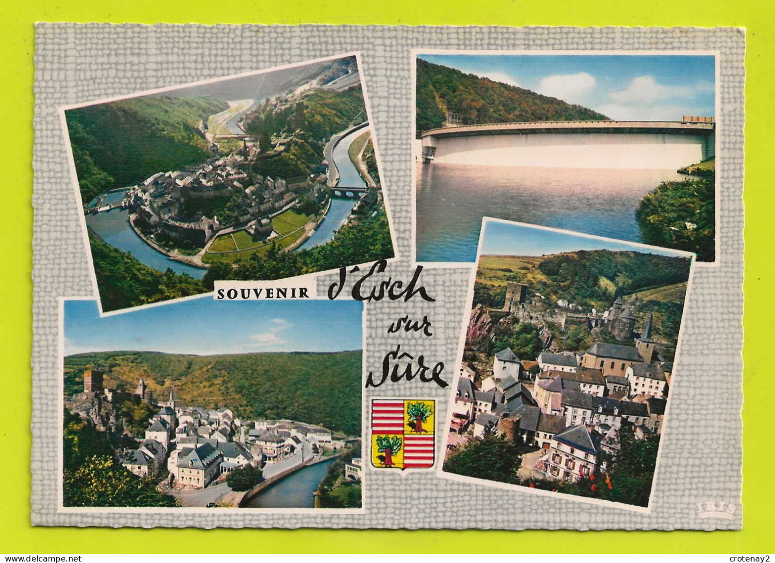 Luxembourg Souvenir D'Esch Sur Sûre N°609 En 4 Vues VOIR DOS - Esch-sur-Sure