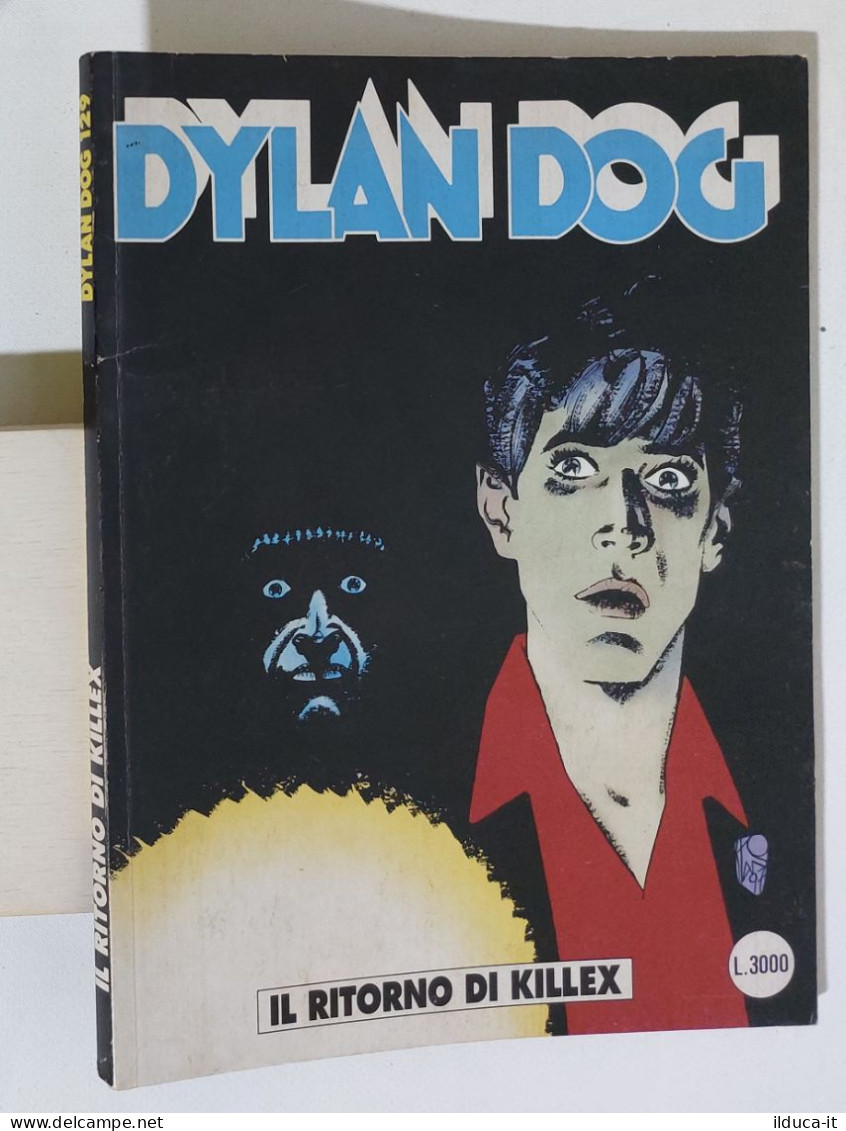 57689 DYLAN DOG N. 129 - Il Ritorno Di Killex - Bonelli 1997 - Dylan Dog