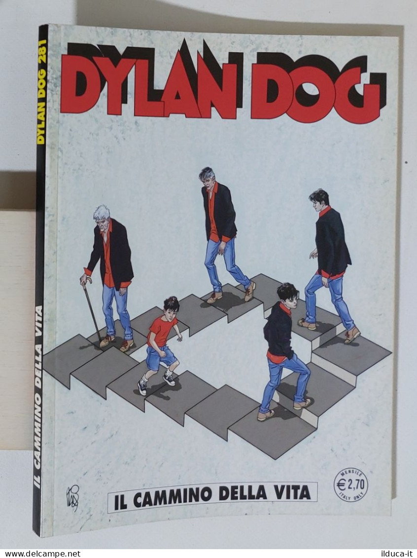 57704 DYLAN DOG N. 281 - Il Cammino Della Vita - Bonelli 2010 - Dylan Dog