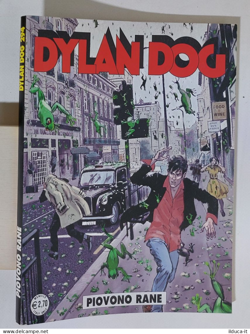 57706 DYLAN DOG N. 294 - Piovono Rane - Bonelli 2011 - Dylan Dog