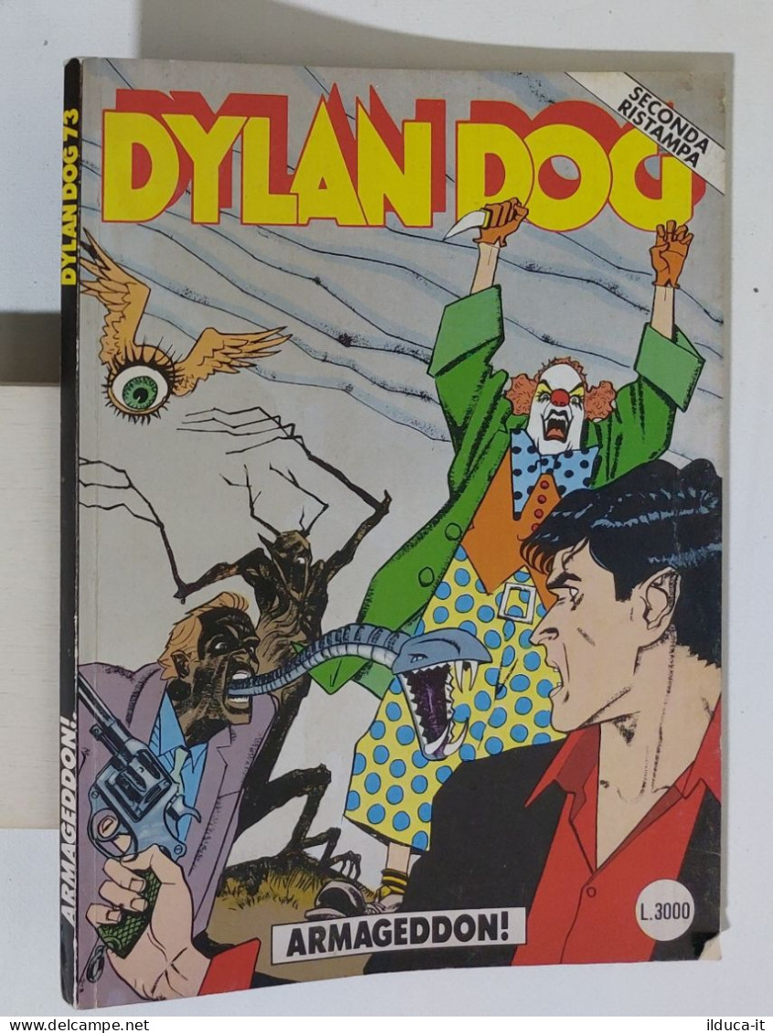 57720 DYLAN DOG N. 73 - Armageddon! - Bonelli (Seconda Ristampa) 1997 - Dylan Dog