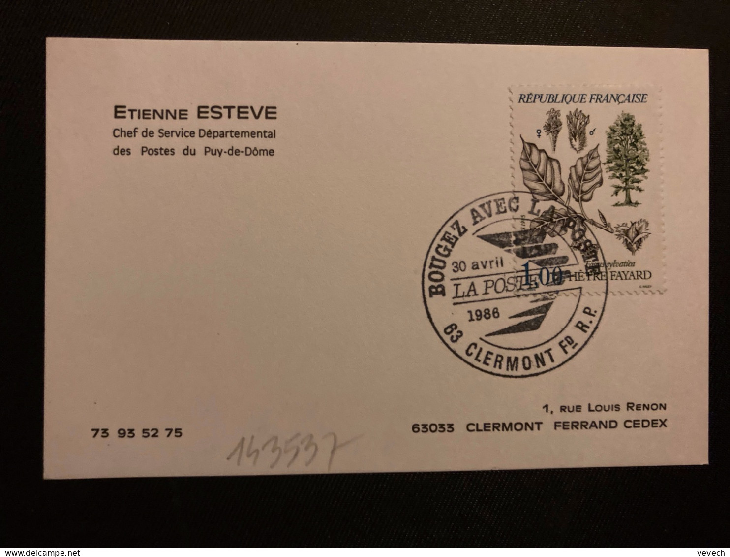 CARTE ETIENNE ESTEVE CHEF DE SERVICE DEPARTEMENTAL DES POSTES DU PUY DE DOME TP 1,00 OBL.30 Avril 1986 63 CLERMONT FD RP - Poste