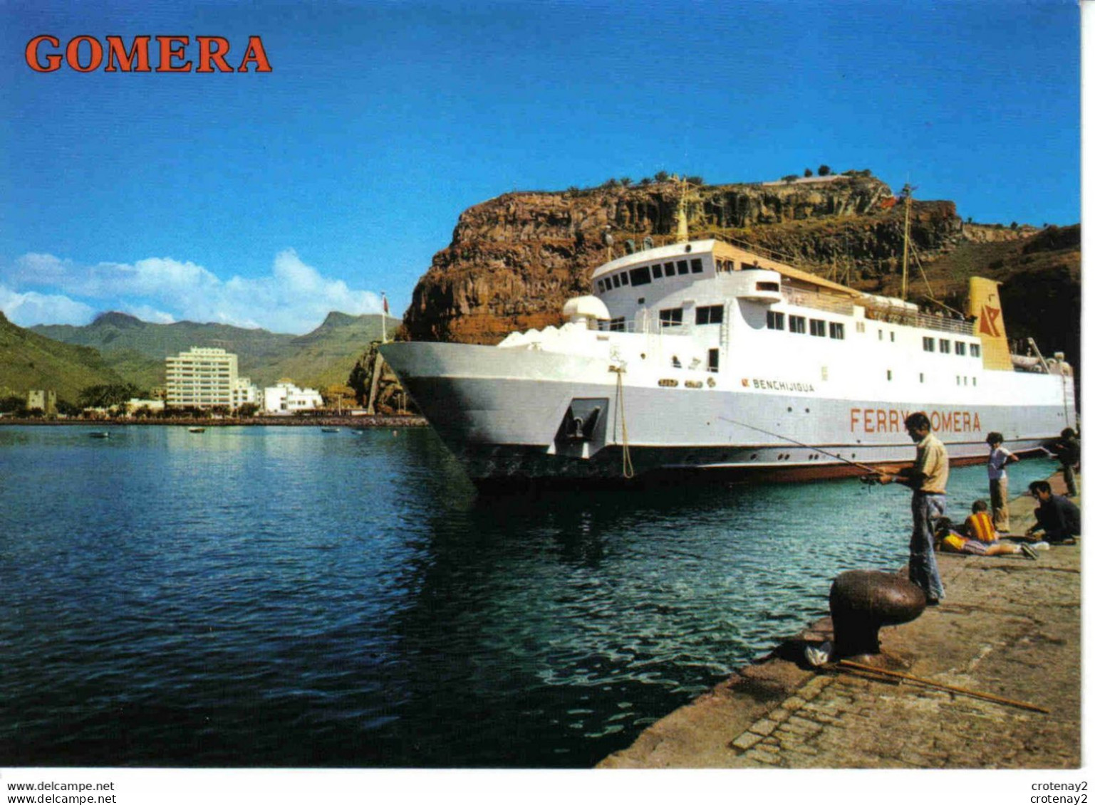 Canarias Gomera N°4320 Bateau Ferry Benchijigua San Sebastien Pêcheurs Coleccion PERLA VOIR DOS - Gomera