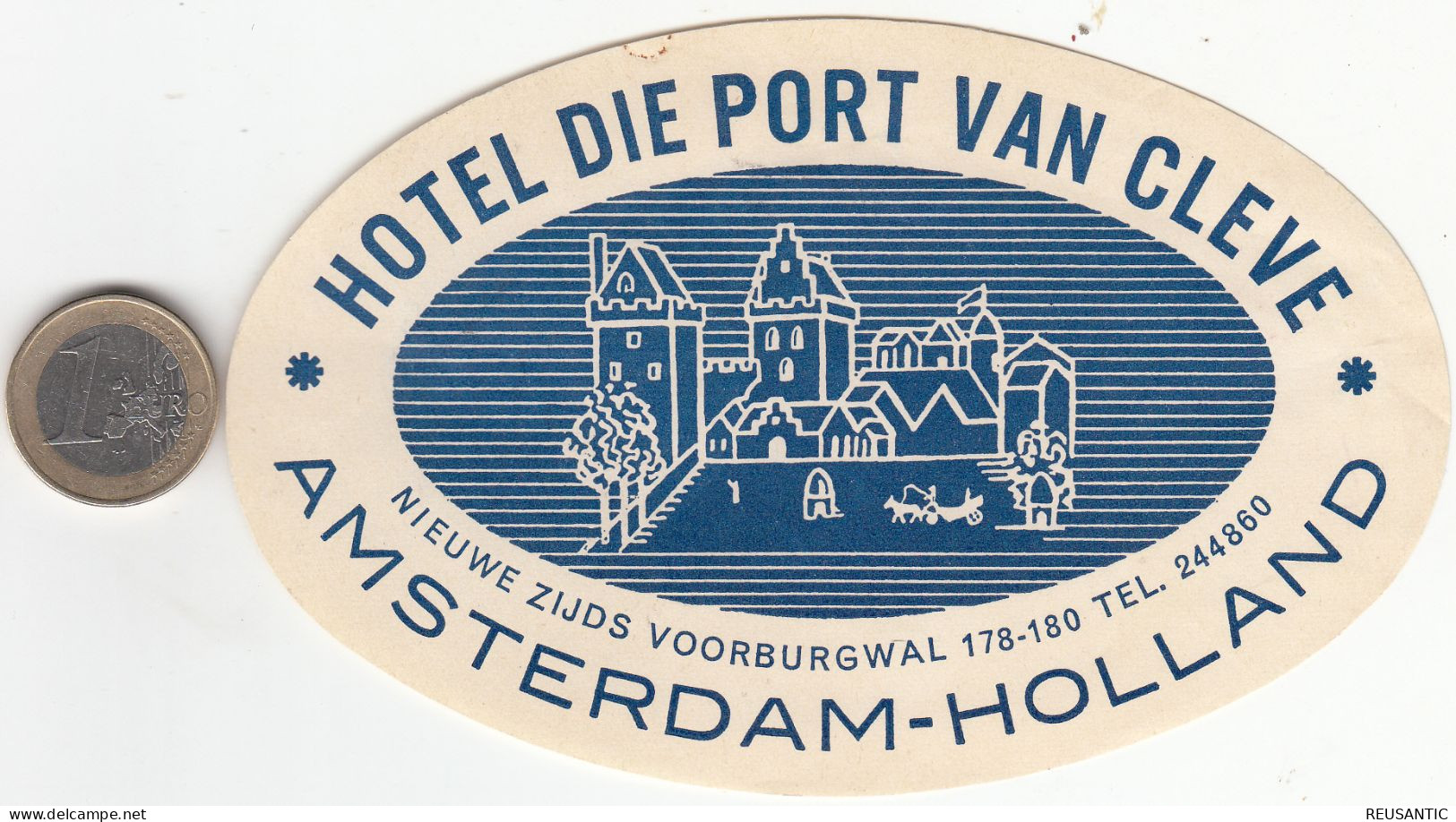 ETIQUETA - STICKER - LUGGAGE LABEL  HOTEL DIE PORT VAN CLEVE - AMSTERDAM PAYS-BAS  HOLLAND - Etiquetas De Hotel