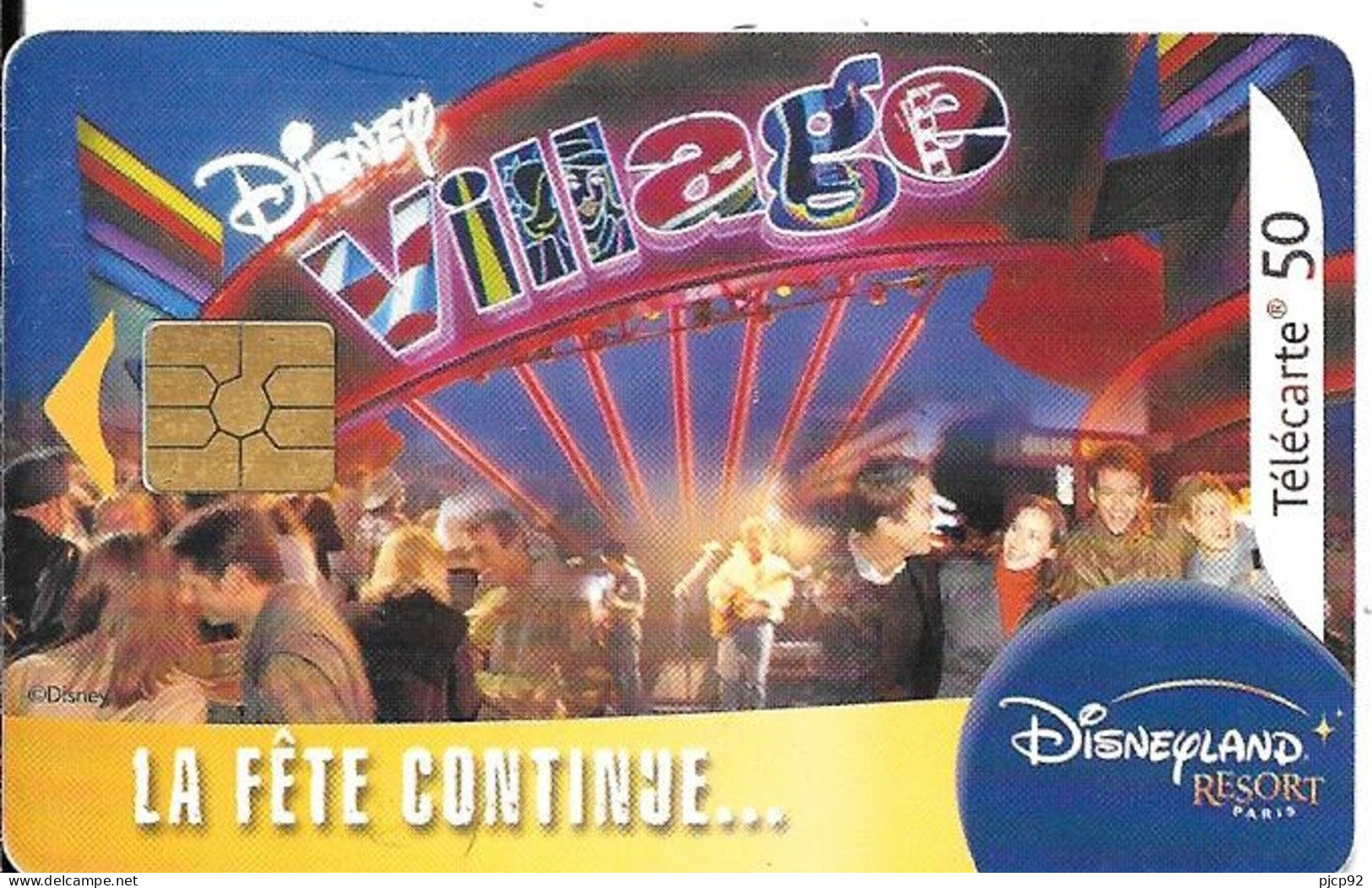 France - 2003  - Télécarte 50 Unités - Disney Village - La Fête Continue - 2003
