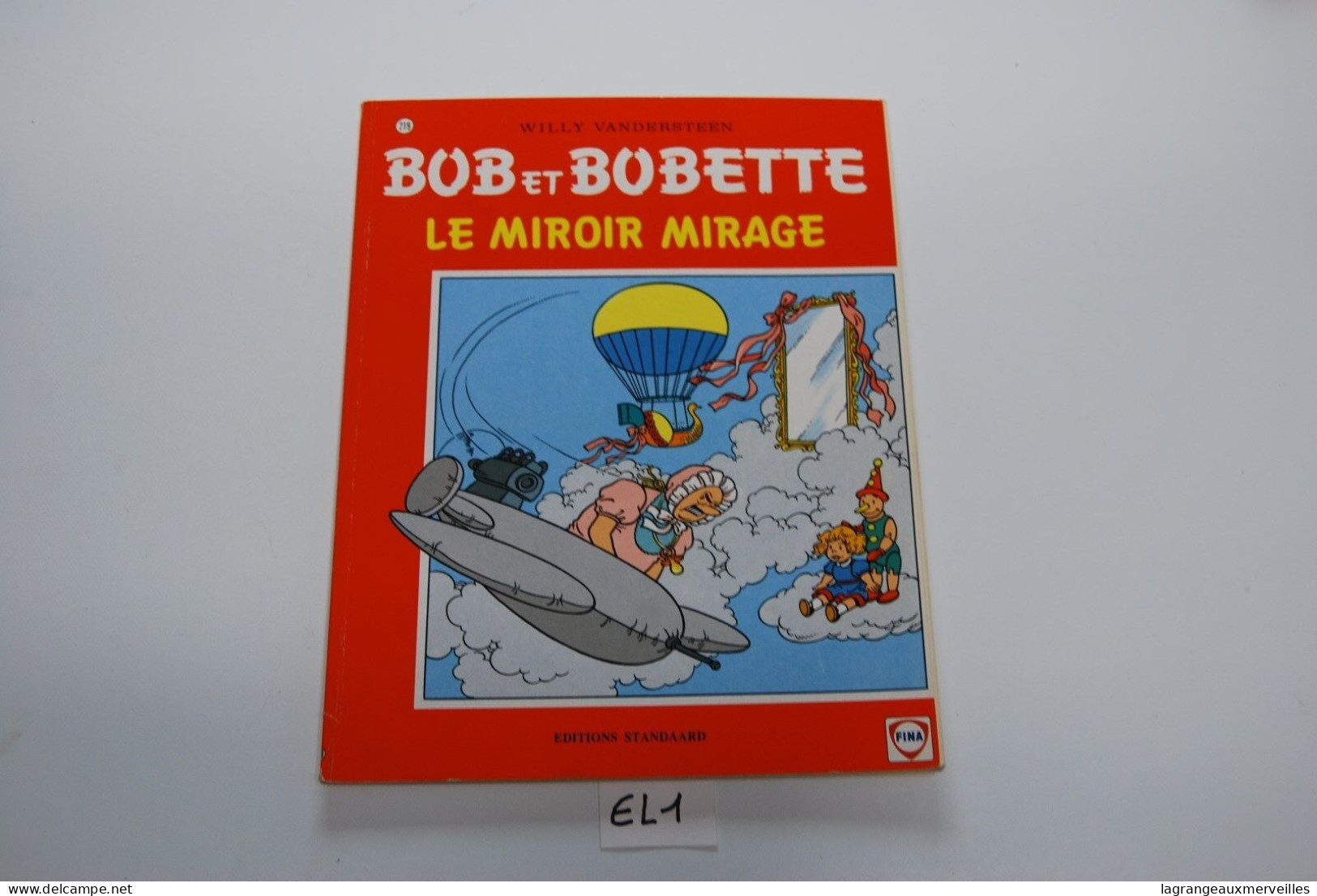 E1 BD - Bob Et Bobette - Le Miroir Mirage - 1994 - Suske En Wiske