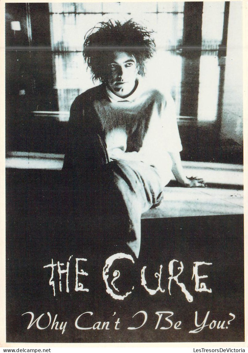 CHANTEURS - The Cure - Why Can't Be You ? - Carte Postale Ancienne - Chanteurs & Musiciens