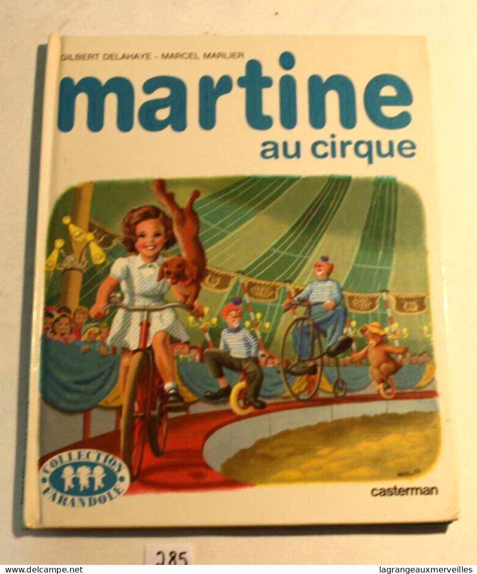C285 BD - Martine Au Cirque - Charlier - Casterman - - Martine