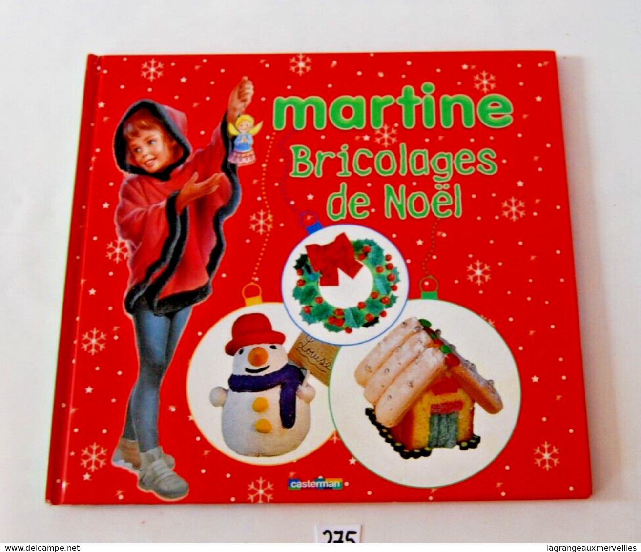 C275 Livre - Martine Et Les Bricolages De Noël - Martine