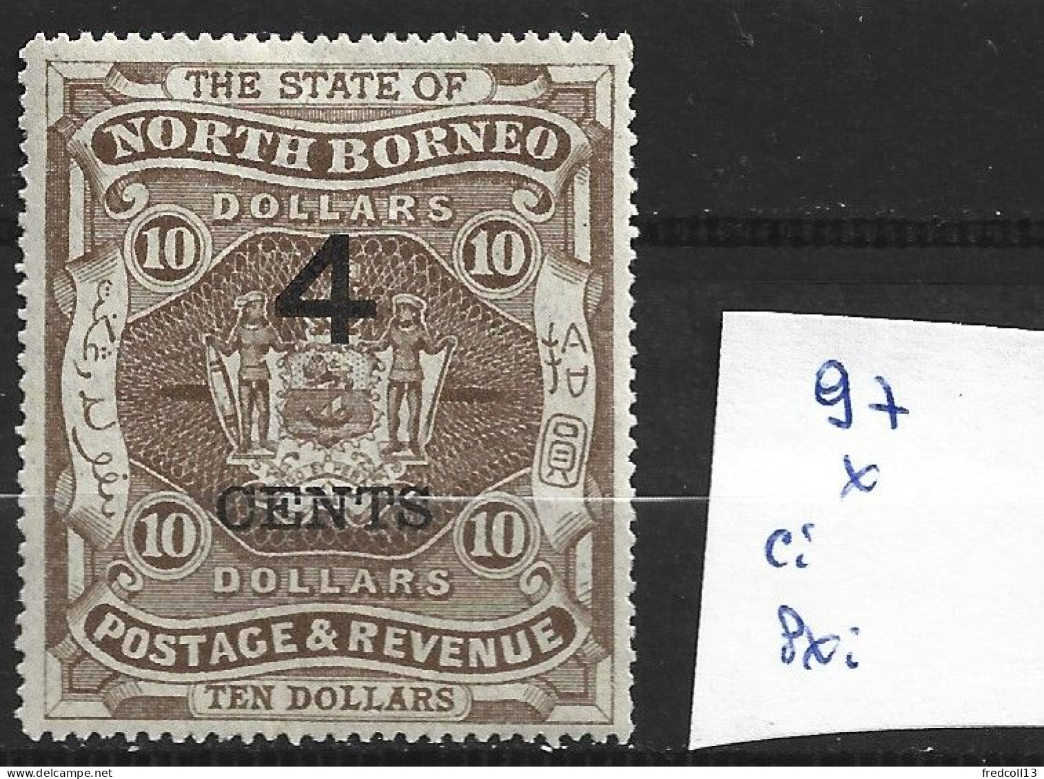 BORNEO DU NORD 97 * Côte 135 € - North Borneo (...-1963)