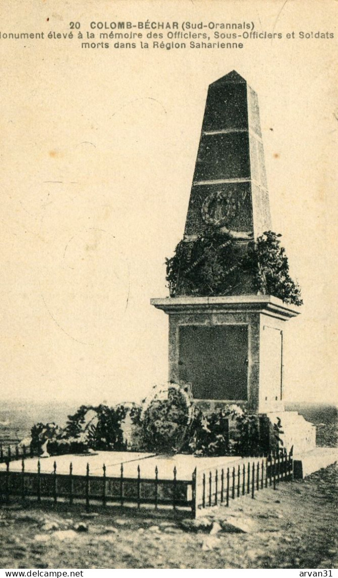 COLOMB BECHAR  (SUD ORANAIS) - MONUMENT ELEVE à La MEMOIRE Des SOLDATS MORTS Dans La REGION ORANAISE - CARTE RARE - - War Memorials