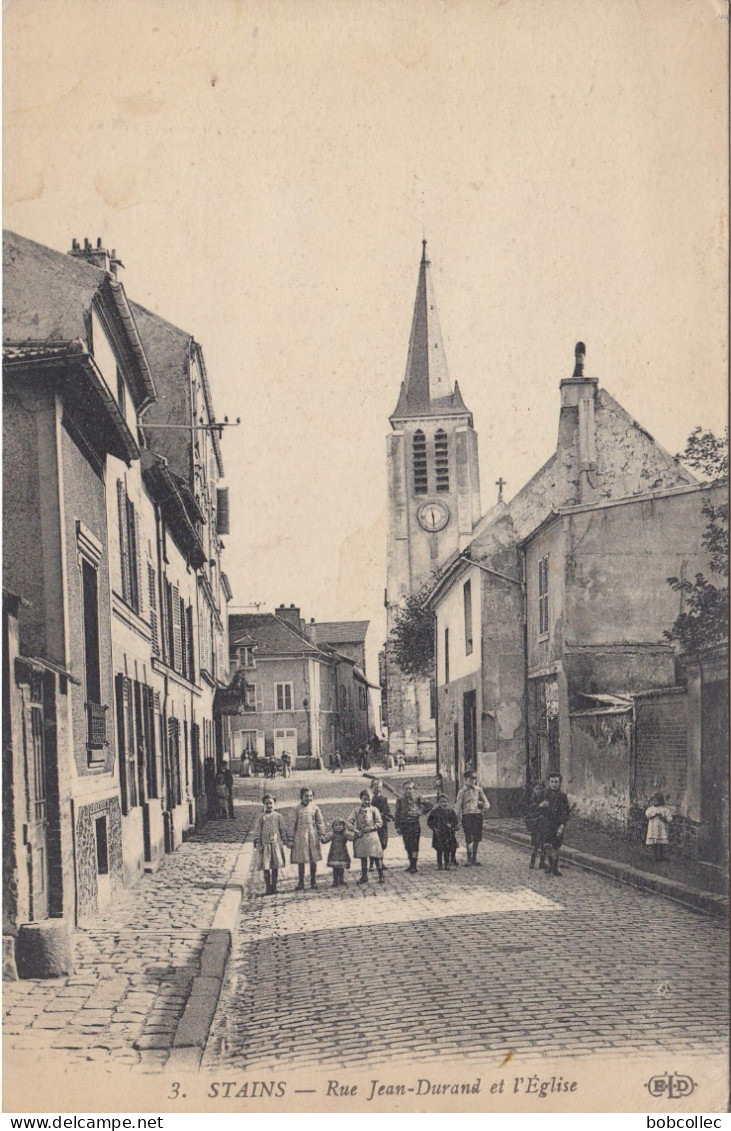 STAINS: Rue Jean-Durand Et L'Eglise (groupe D'enfants) - Stains