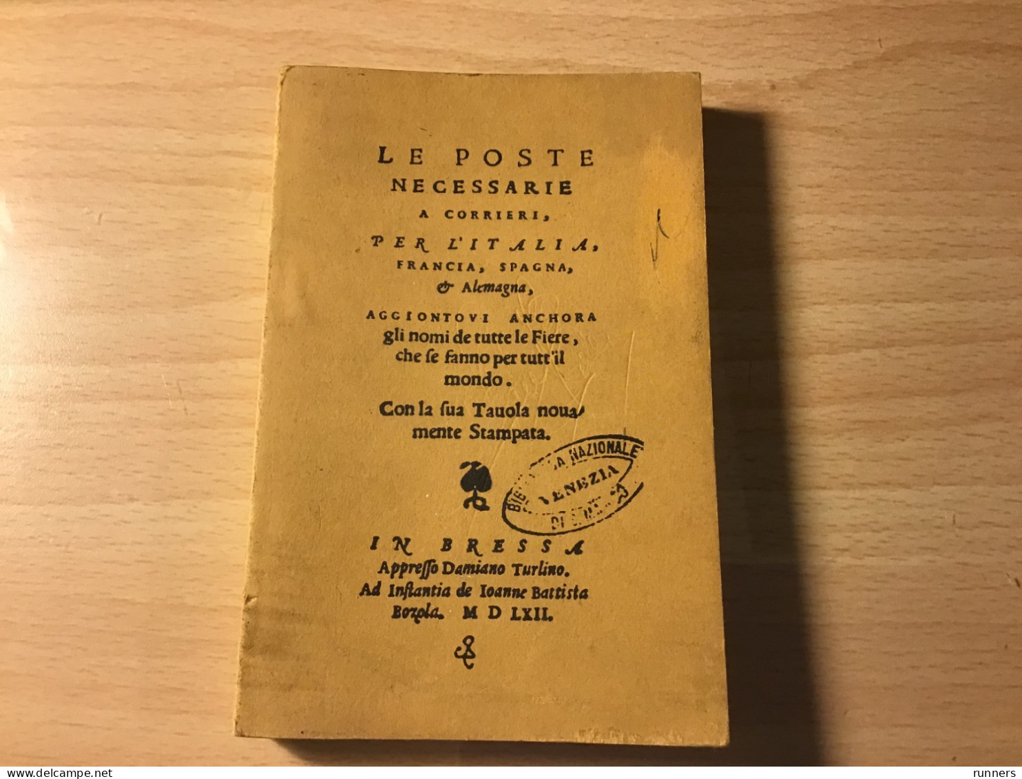 Storia Postale 1562 Le Poste Necessarie Ai Corrieri Per L’Italia Copia Anastatica - Philately And Postal History