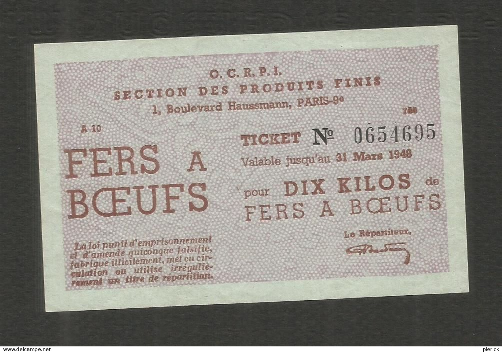 BILLET TICKETS MATIERES Premieres  OCRPI 1948   10 KILOS  Fer à  Bœufs - Bonds & Basic Needs