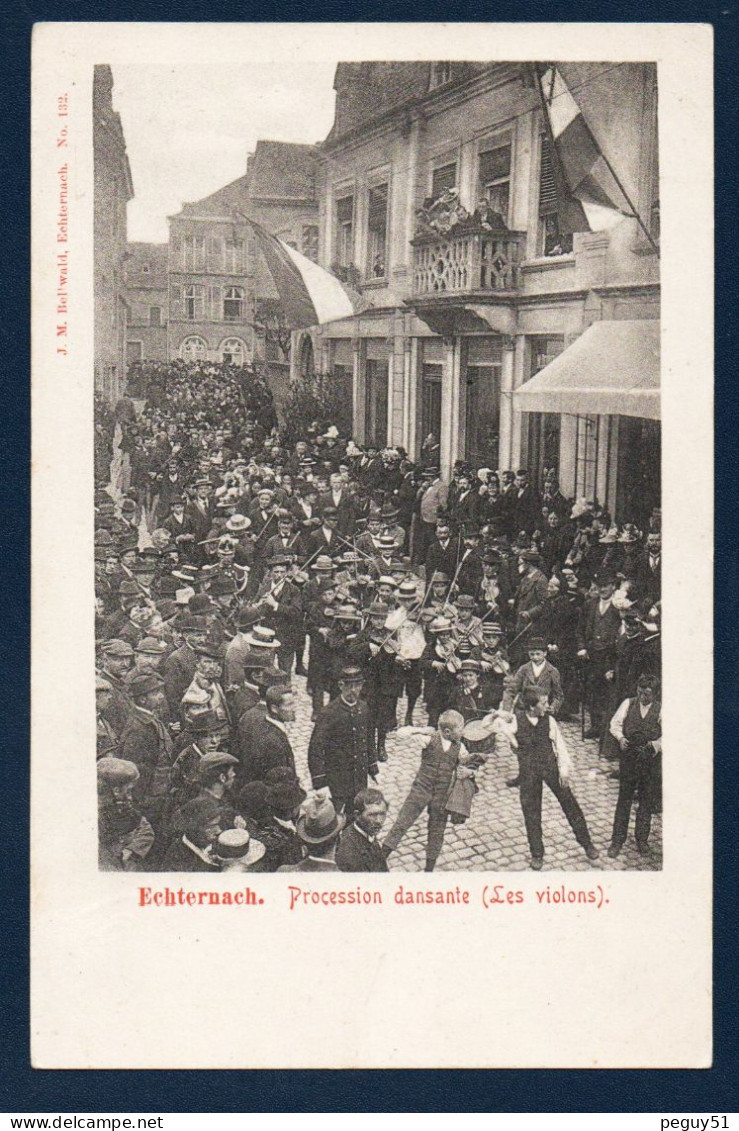 Luxembourg. Echternach.  Procession Dansante, Les Violons. Ca 1900 - Echternach