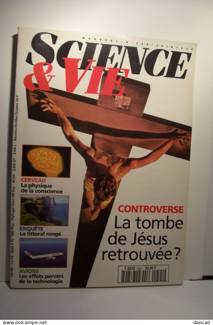 - Science Et Vie  N°945 - ( 1996 ) - La Tombe De JESUS Retrouvée ? - ( Christianisme ) - Sciences