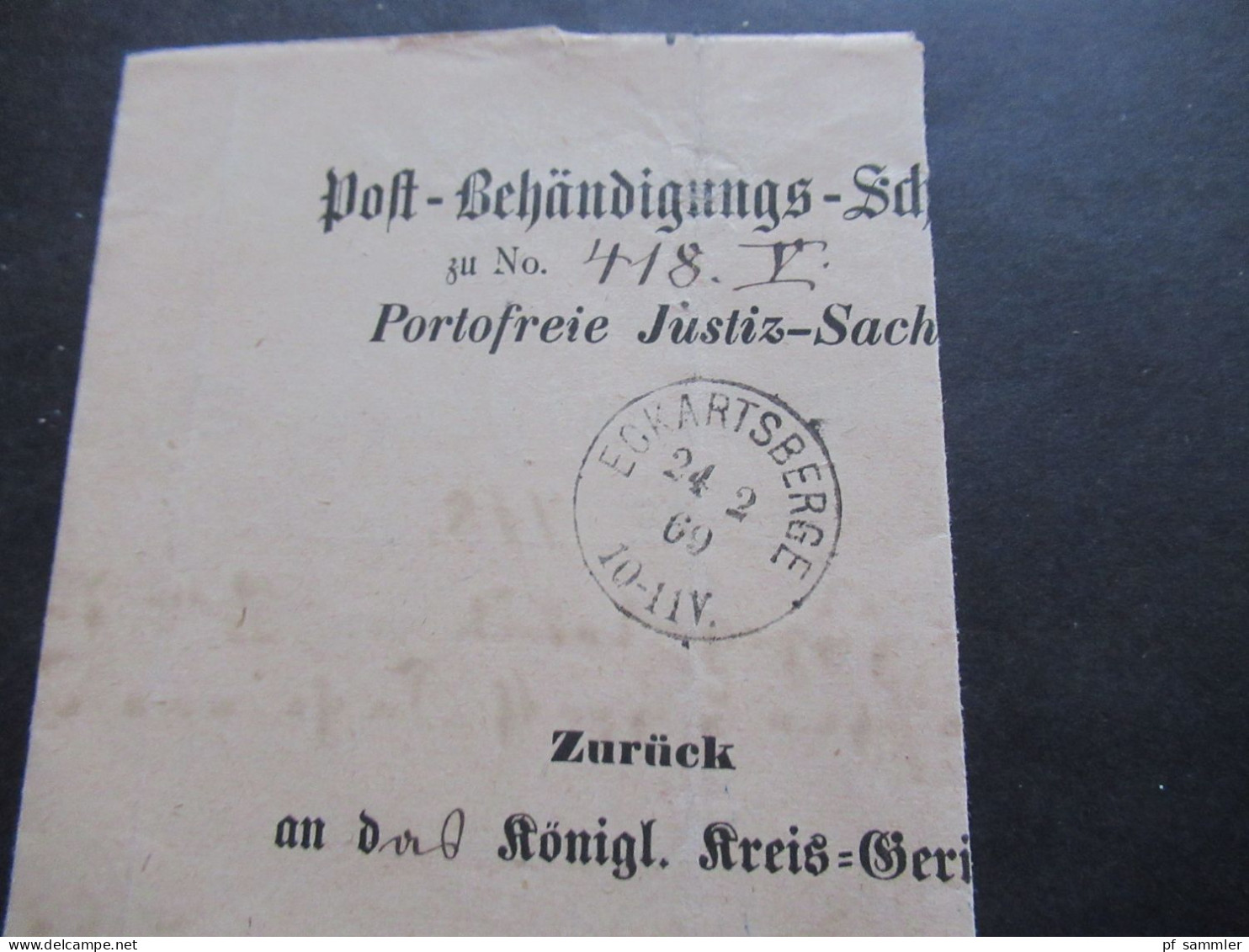 AD Sachsen 1869 und 1870 2x Post Behändigungs Schein und 1x Faltbrief Ohne Inhalt! Stempel K1 Eckartsberge