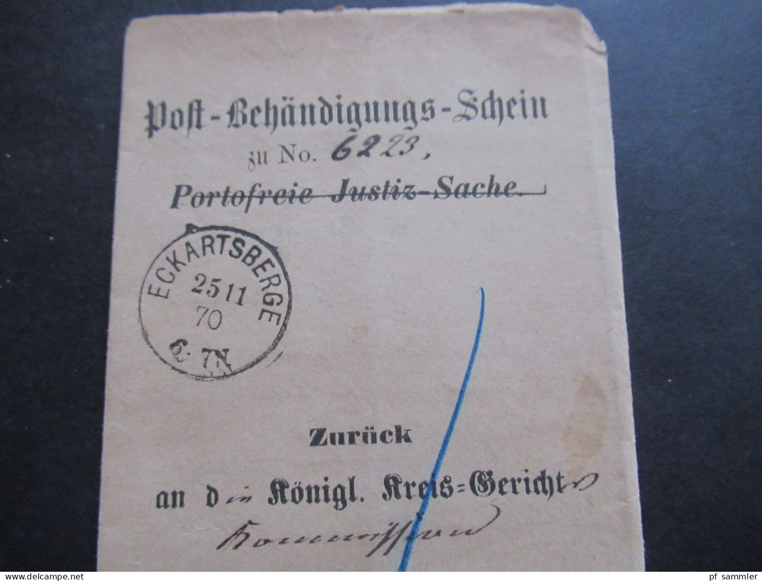 AD Sachsen 1869 und 1870 2x Post Behändigungs Schein und 1x Faltbrief Ohne Inhalt! Stempel K1 Eckartsberge