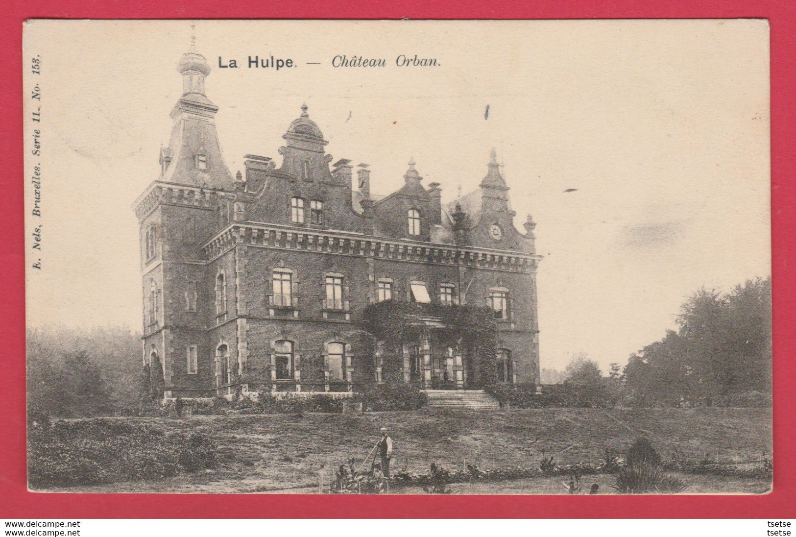 La Hulpe - Le Château Orban - 190?  ( Voir Verso ) - La Hulpe