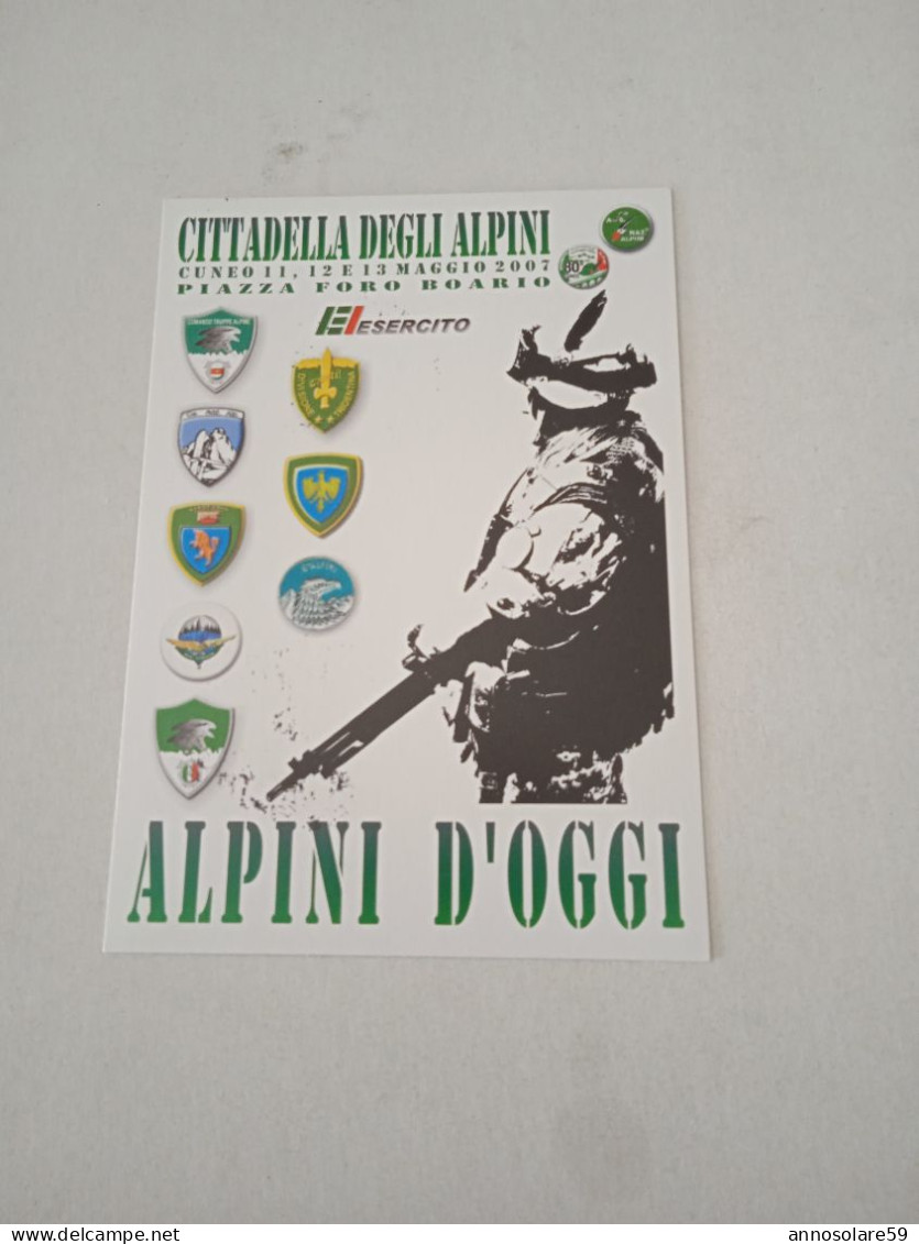 CARTOLINE: 80° ADUNATA NAZIONALE ALPINI, CUNEO 11-12-13 MAGGIO 2007 - F/G - COLORI - LEGGI - Manifestazioni