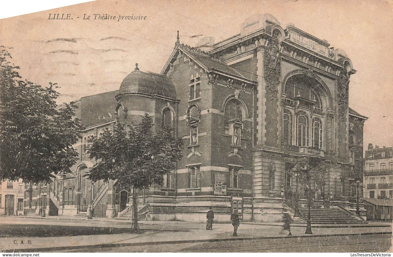 FRANCE - Lille - Le Théâtre Provisoire  - Carte Postale Ancienne - Lille