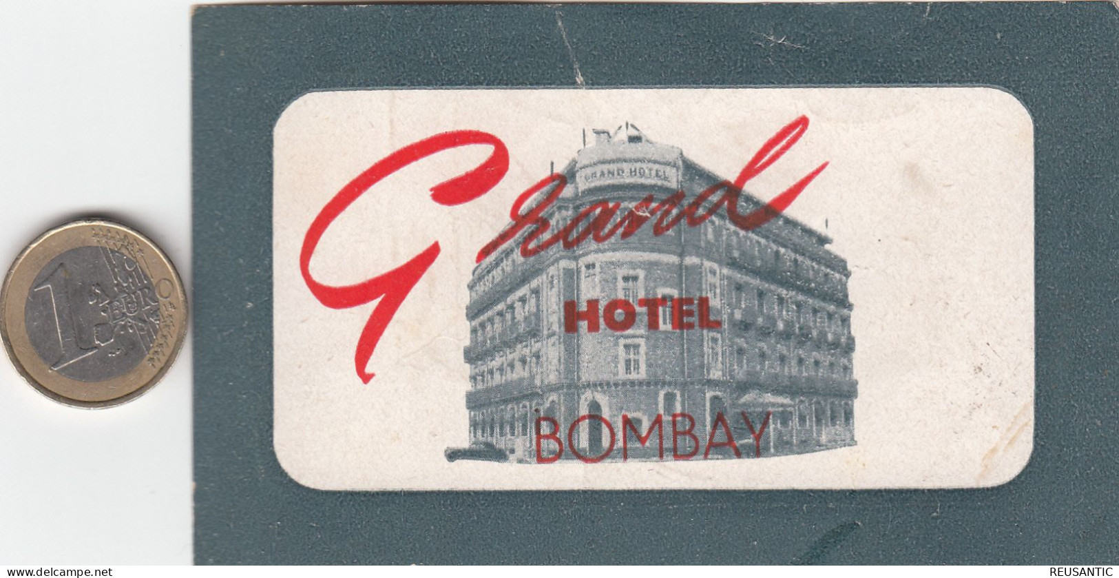 ETIQUETA - STICKER - LUGGAGE LABEL   HOTEL GRAND HOTEL - BOMBAY  - INDIA - Etiquetas De Hotel