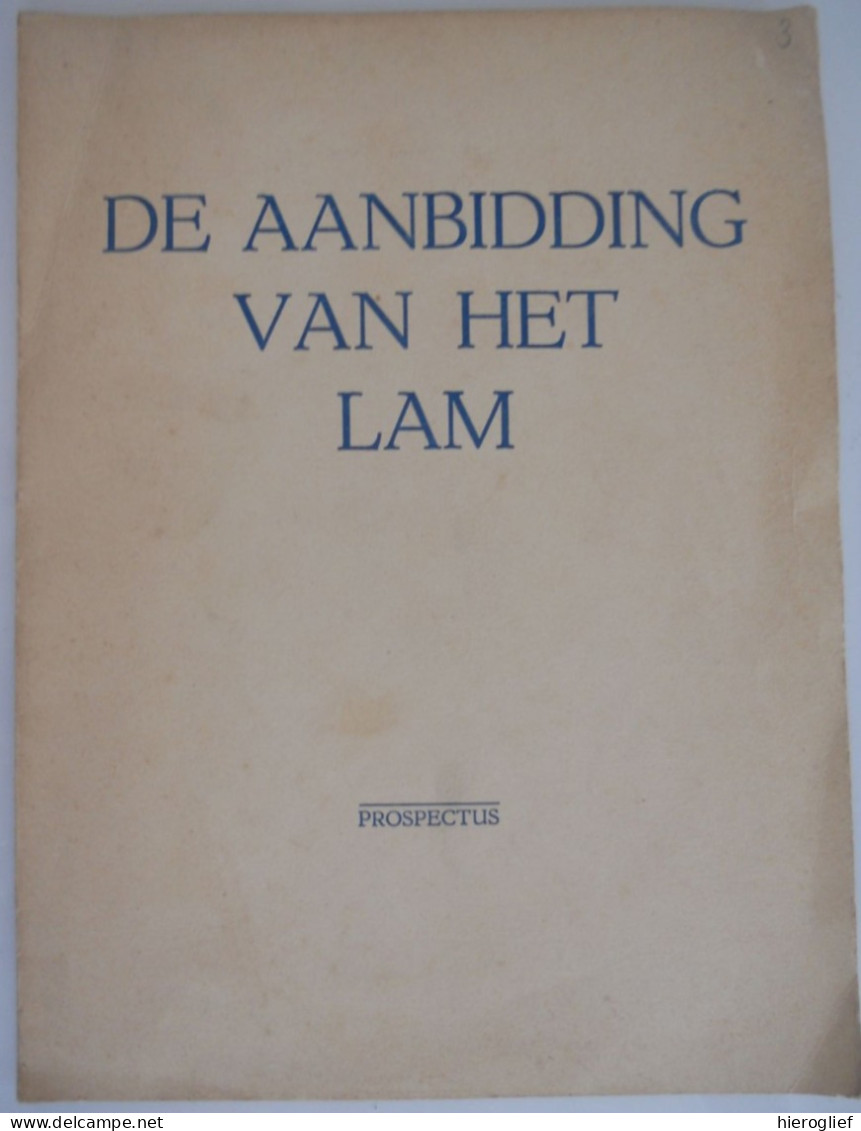Prospectus Boek DE AANBIDDING Van Het LAM Door Leo Clysters / Het Lam Gods Van Eyck Sint-Baafs Kathedraal Gent - Historia