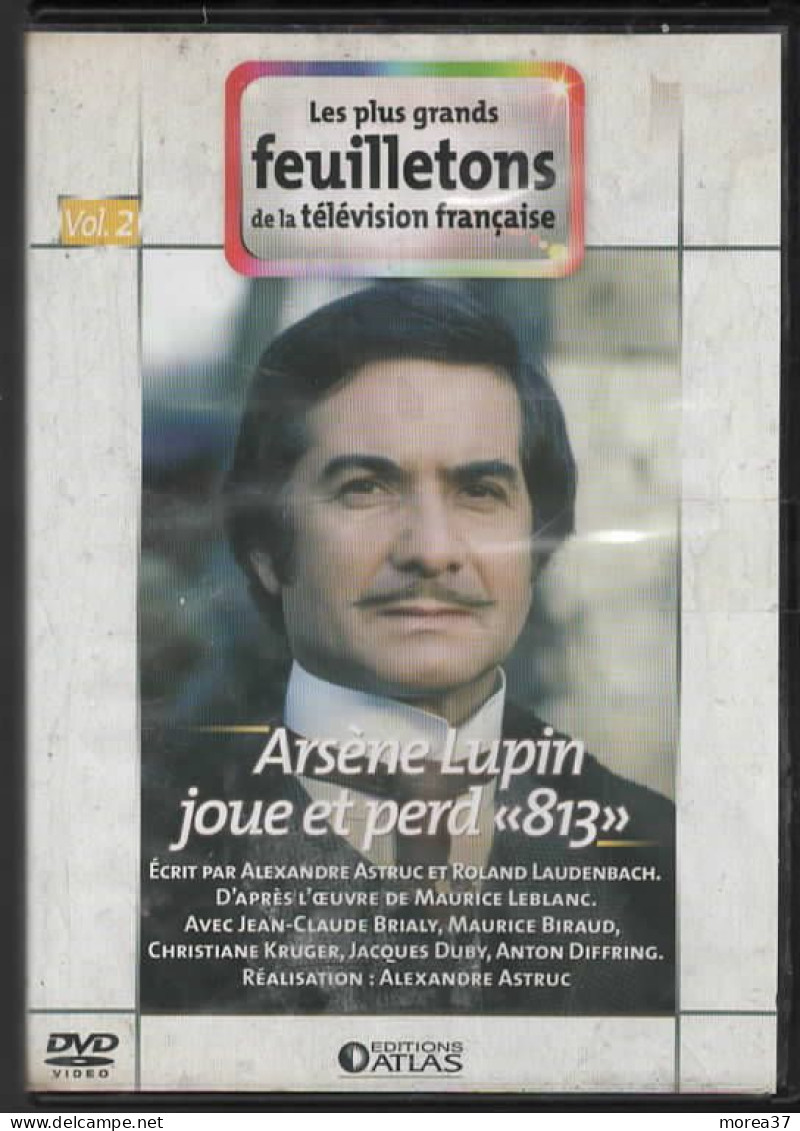 ARSENE LUPIN JOUE ET PERD "813"     2 Dvds   Avec J Claude BRIALY Et Maurice BIRAUD    (C45) - Séries Et Programmes TV