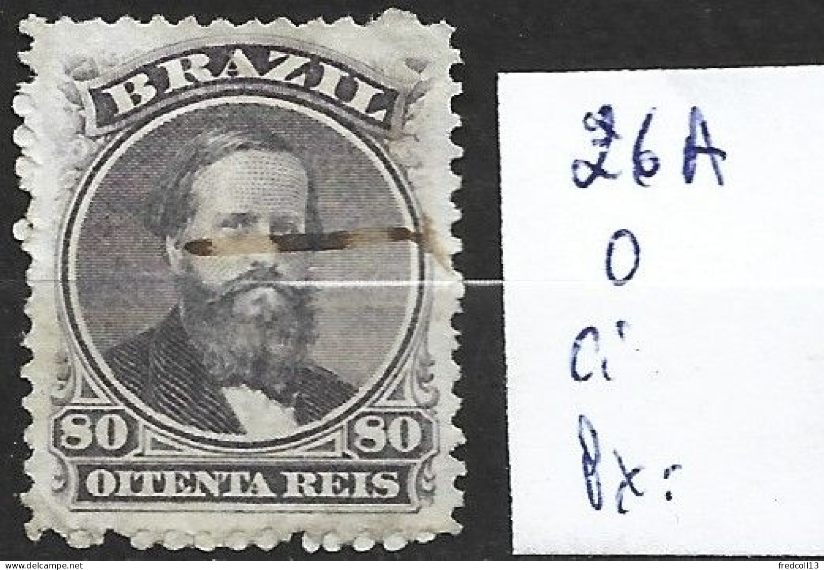 BRESIL 26A Oblitéré Côte 7 € - Used Stamps