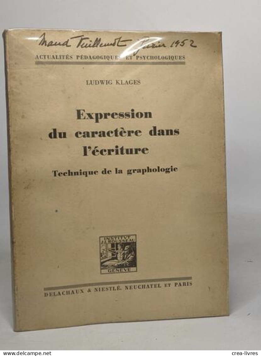 Expression Du Caractère Dans L'écriture- Technique De La Graphologie - Sciences