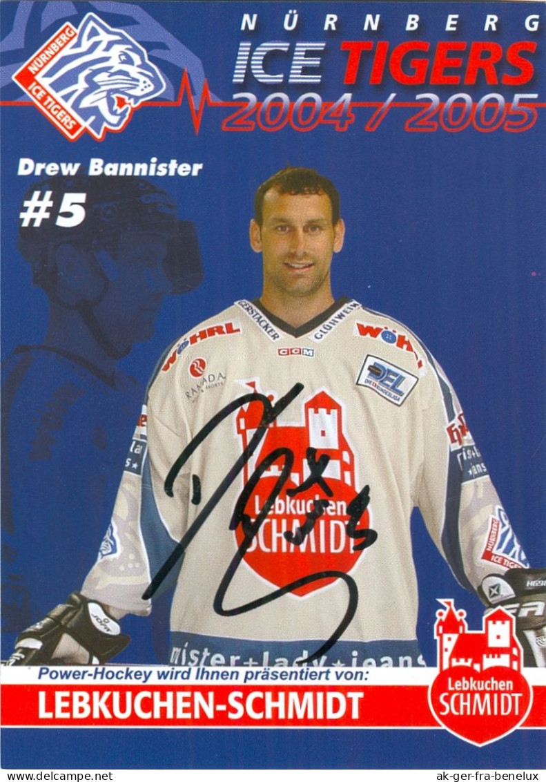 Autogramm Eishockey AK Drew Bannister Nürnberg Ice Tigers 04-05 NIT NHL Oulun Kärpät Espoo Blues Kassel Tscherepowez - Sports D'hiver