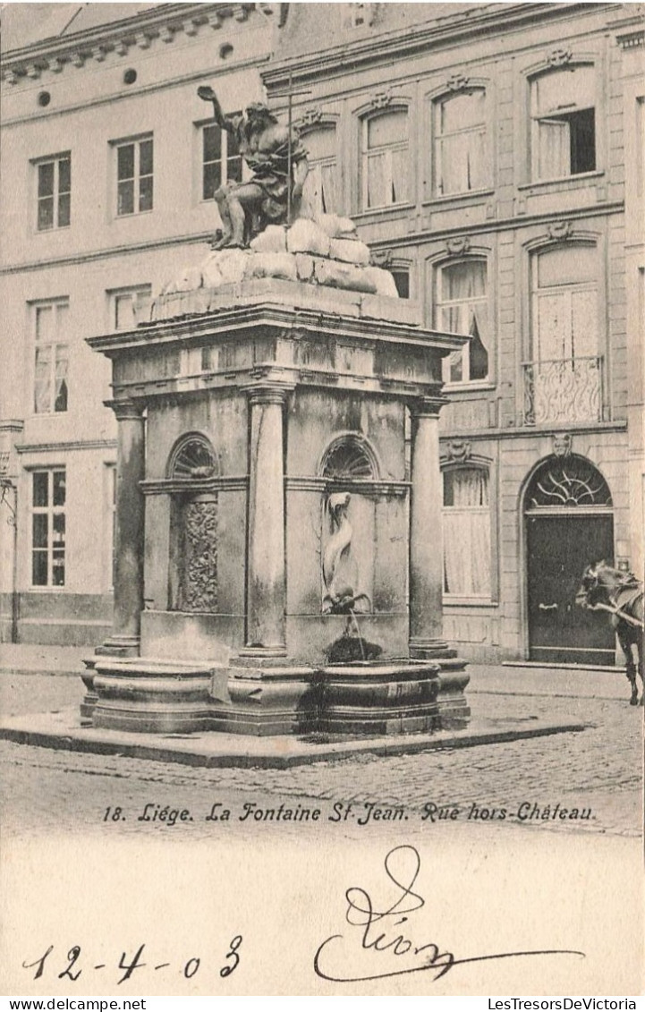 BELGIQUE - Liège - La Fontaine Saint Jean - Rue Hors Château - Carte Postale Ancienne - Liege