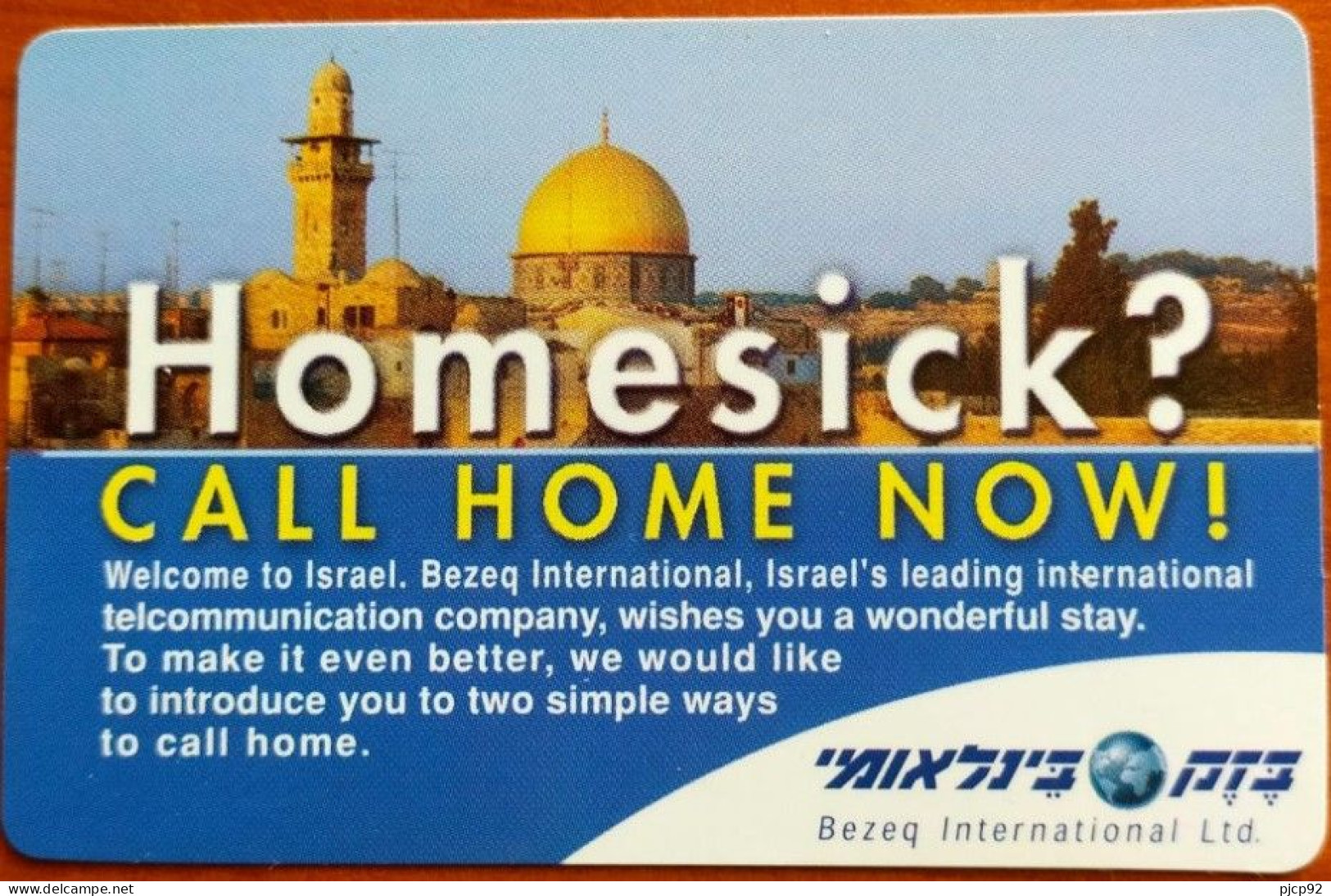 Israel - Télécarte  Homesick ? Call Home Now - Israël