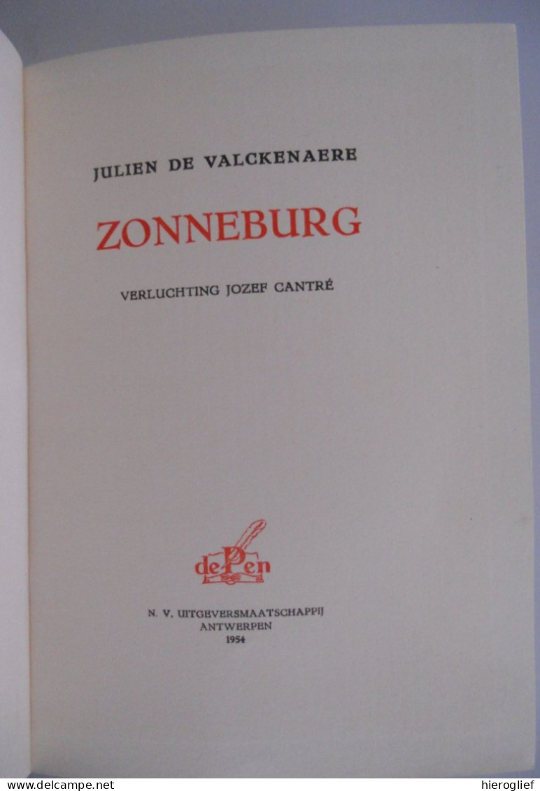 ZONNEBURG Door Julien De Valckenaere 1954 Tekeningen Jozef Cantré - Aforismen / Julien ° & + Gent  / Cantré ° & + Gent - Otros & Sin Clasificación