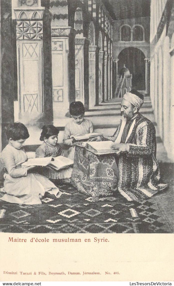 Syrie - Maitre D'école Musulman En Syrie - Dimitri Tartazi & Fils - Animé - Enfant - Carte Postale Ancienne - Siria