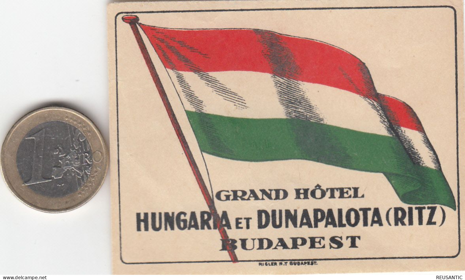 ETIQUETA - STICKER - LUGGAGE LABEL   HOTEL HUNGARIA ET DUNAPALOTA (RITZ)  BUDAPEST HONGRIE - HUNGARY - Etiquetas De Hotel