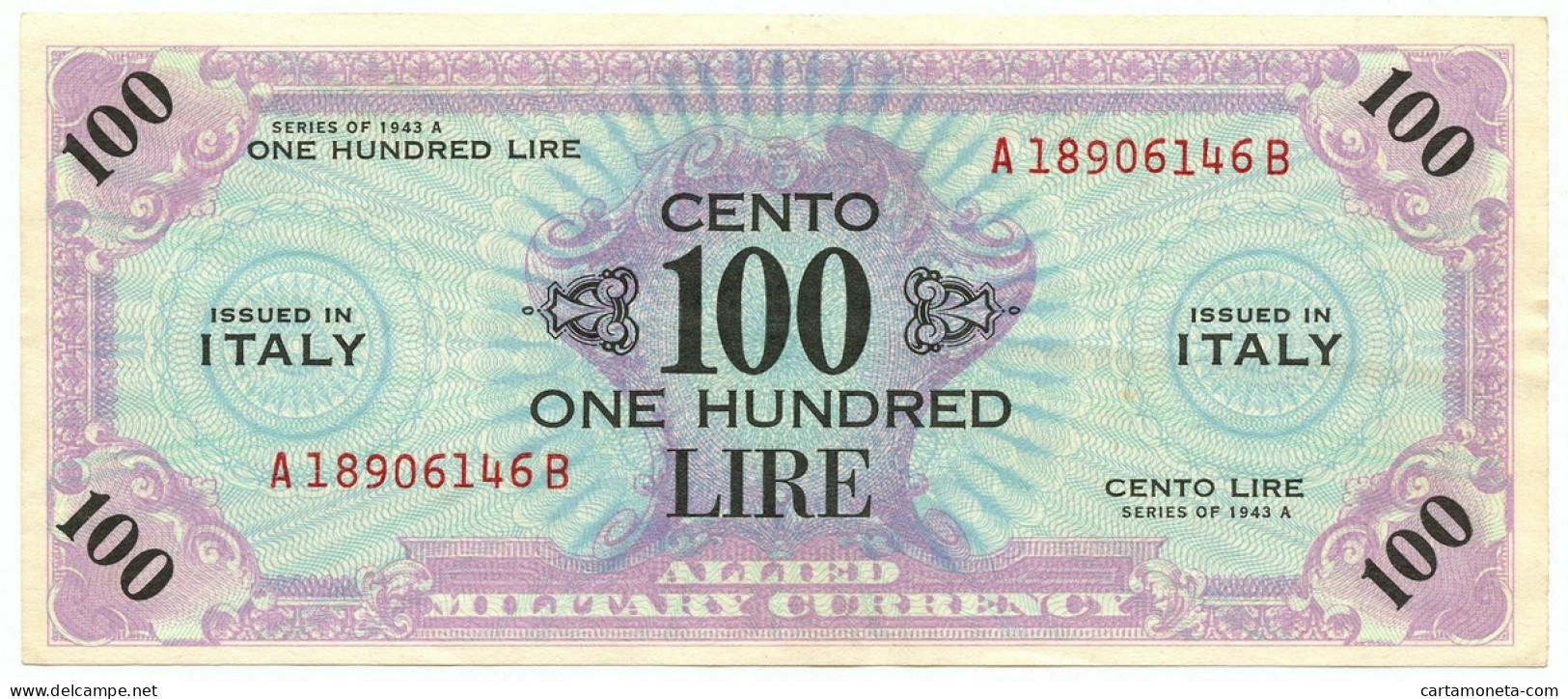 100 LIRE OCCUPAZIONE AMERICANA IN ITALIA BILINGUE FLC A-B 1943 A SPL+ - Ocupación Aliados Segunda Guerra Mundial