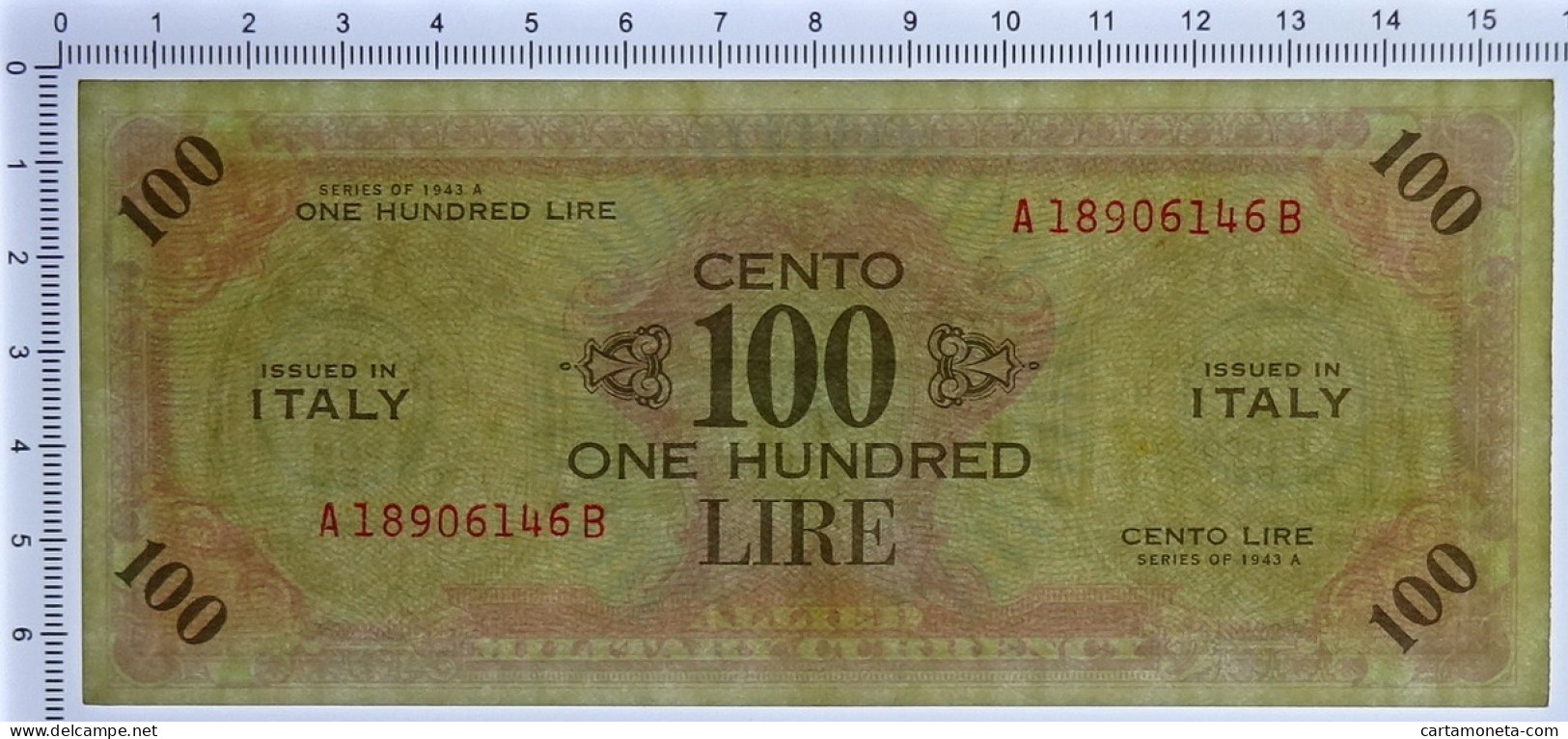 100 LIRE OCCUPAZIONE AMERICANA IN ITALIA BILINGUE FLC A-B 1943 A SPL+ - Occupation Alliés Seconde Guerre Mondiale