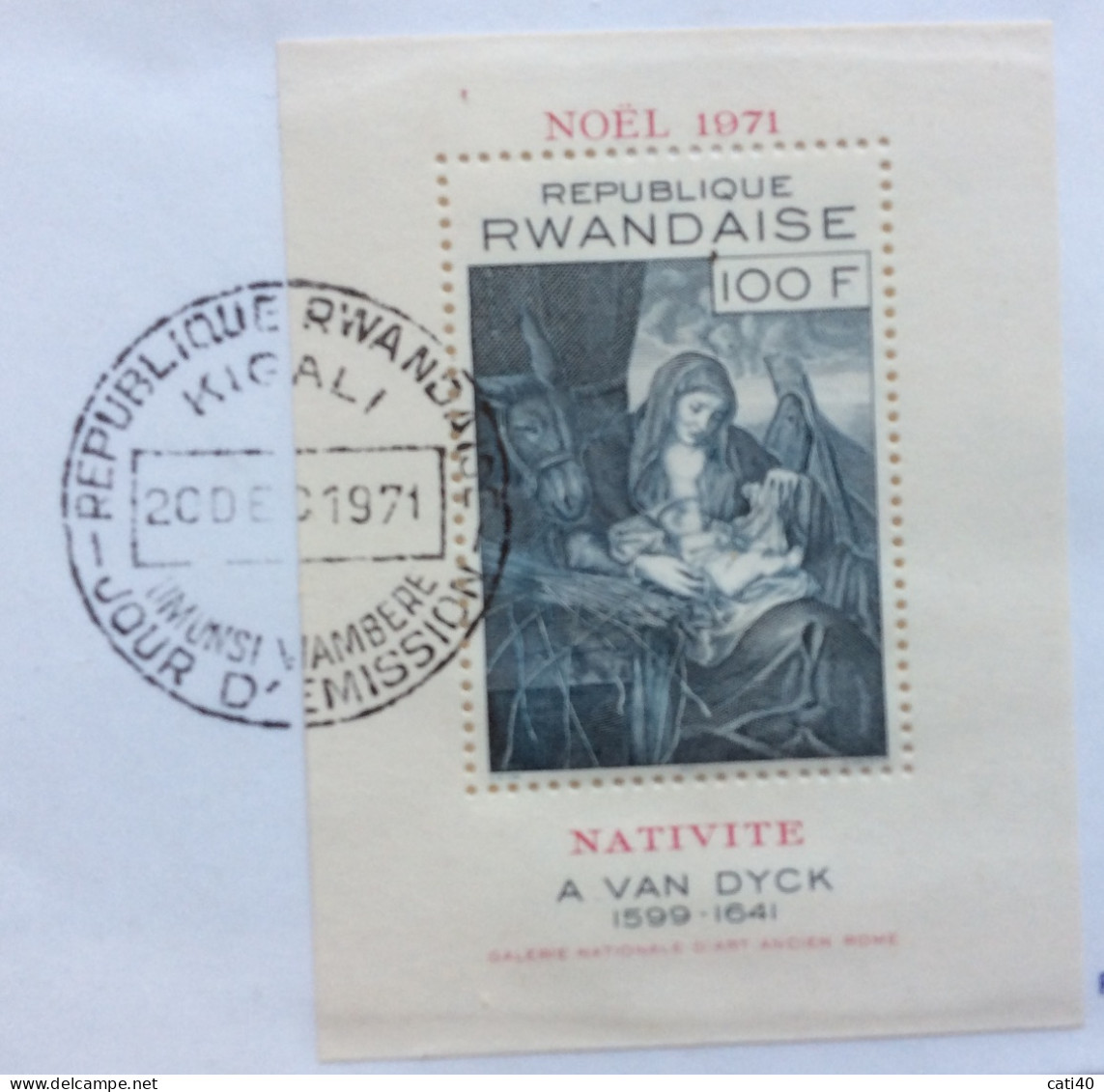 NATALE - NOEL - NATIVITA' - REPUBLIQUE RWUANDAISE 100 F. - B.F. 1971  - NATIVITE' A.VAN DYCH - Covers & Documents