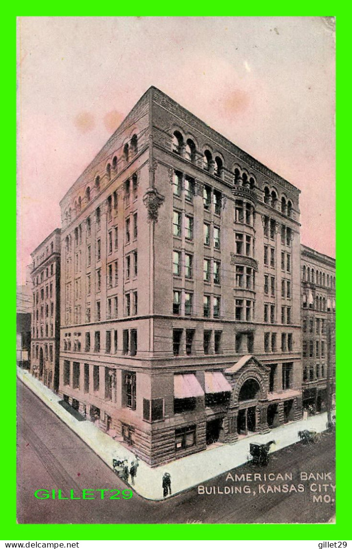 KANSAS CITY, MO - AMERICAN BANK BUILDING - W. G. MACFARLANE - - Kansas City – Missouri