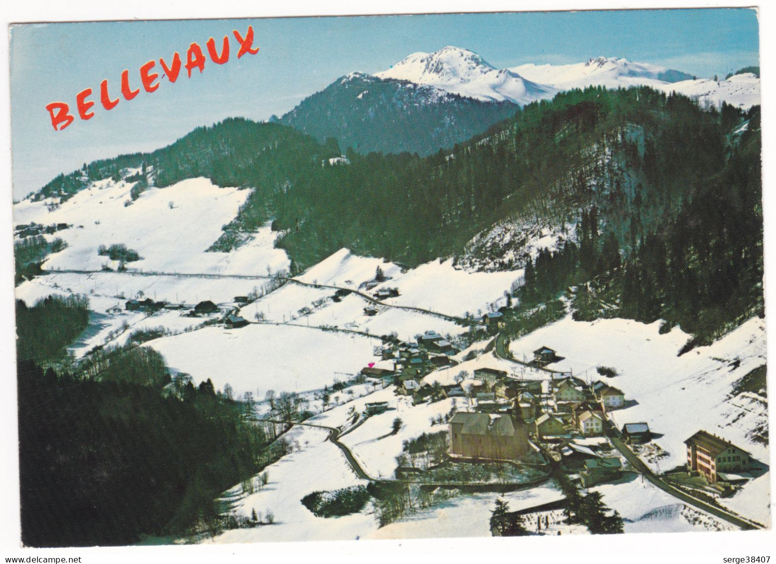 Bellevaux - 1979 - Le Village Et Le Massif D'Hirmentaz # 12-10/1 - Bellevaux