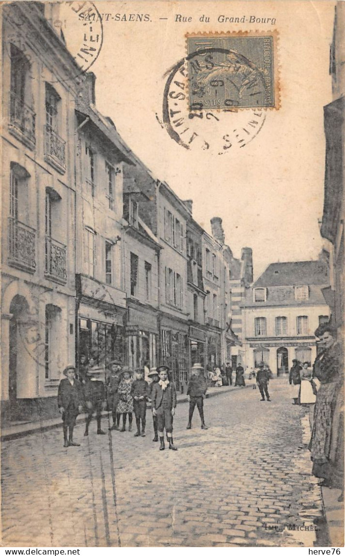 SAINT-SAENS - Rue Du Grand Bourg - Saint Saens