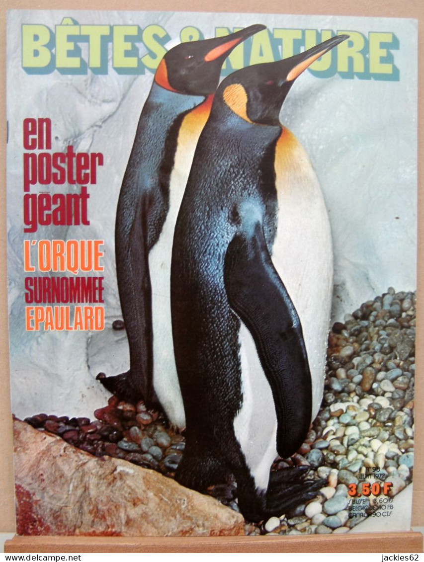 098/ LA VIE DES BETES / BETES ET NATURE N° 98 Du 6/1972, Poster Inclu, Voir Sommaire - Animales