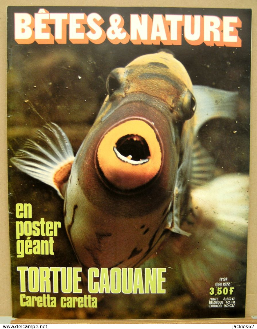 097/ LA VIE DES BETES / BETES ET NATURE N° 97 Du 5/1972, Poster Inclu, Voir Sommaire - Animales