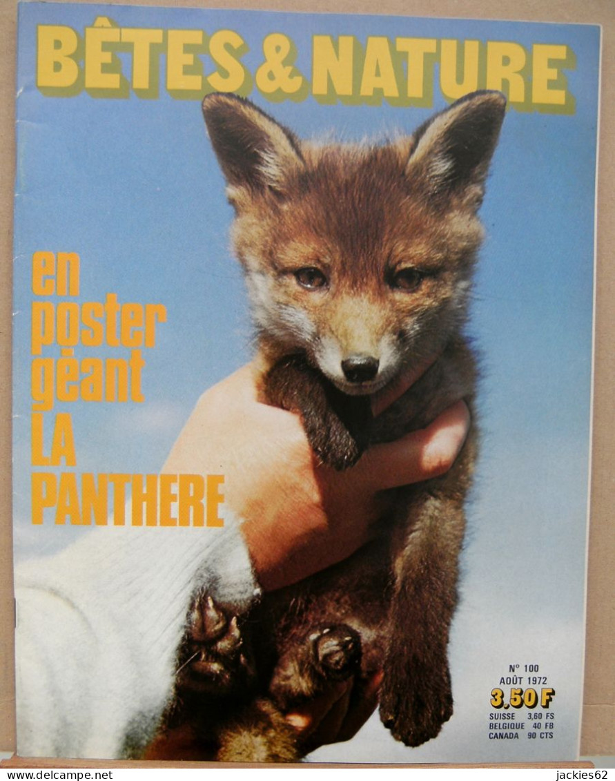 100/ LA VIE DES BETES / BETES ET NATURE N° 100 Du 8/1972, Poster Inclu, Voir Sommaire - Animaux